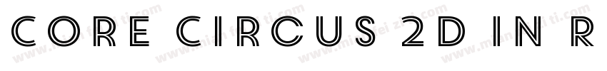 Core Circus 2D In Re字体转换